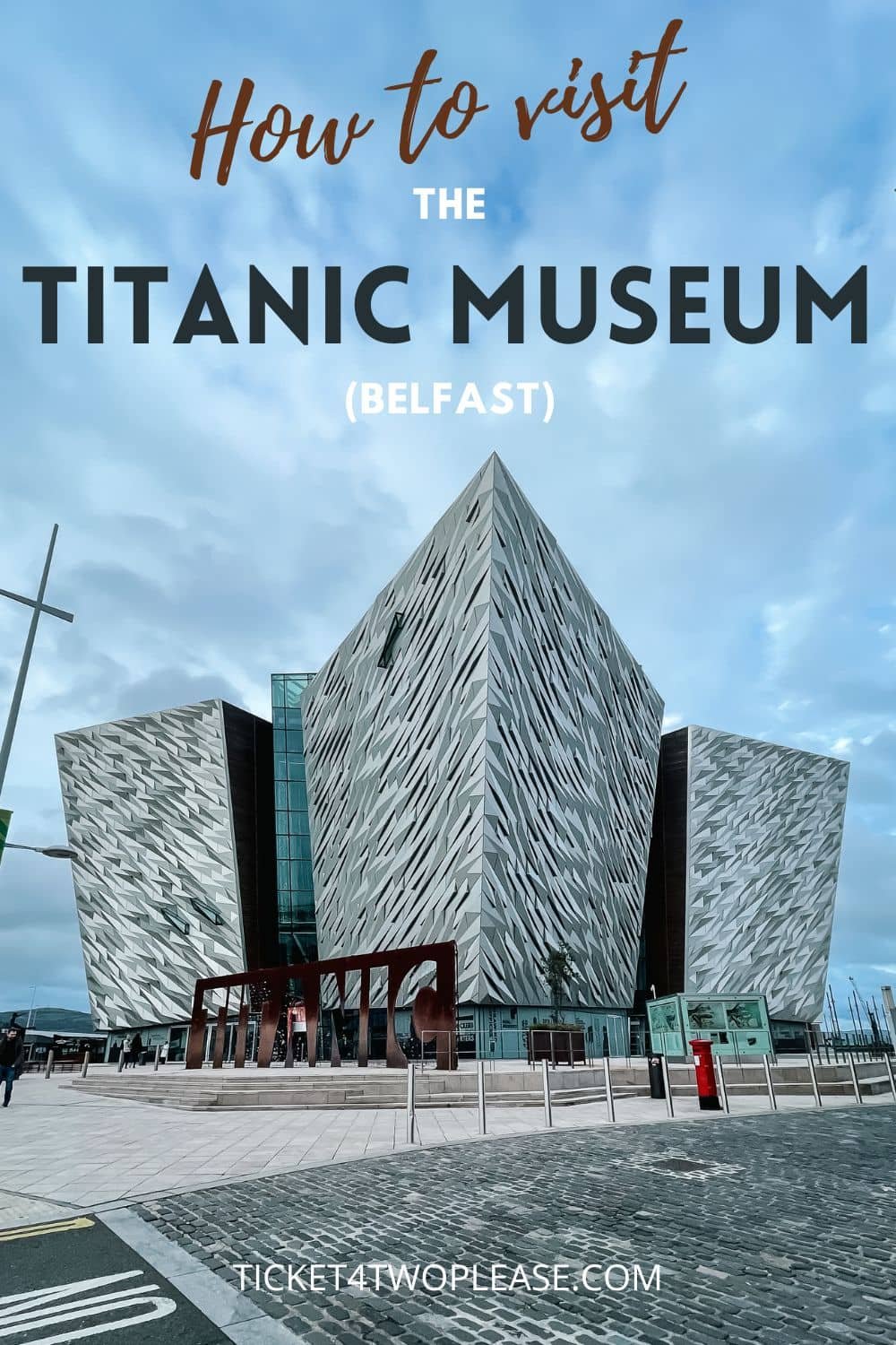 タイタニック博物館（ベルファスト、北アイルランド